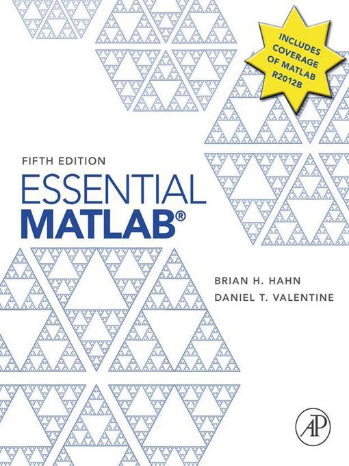 Title details for Essential MATLAB for Engineers and Scientists by Daniel T. Valentine - Wait list